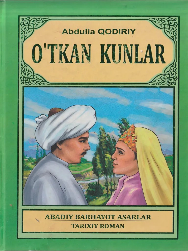 Книга Abbdulla Qodiriy O'tkan Kunlar 1шт